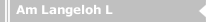 Am Langeloh L